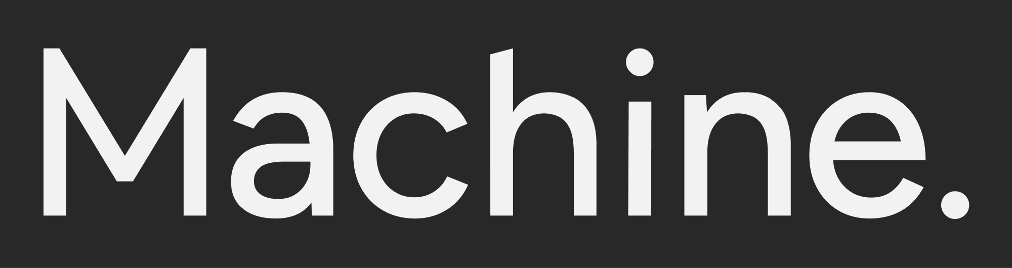 Machine